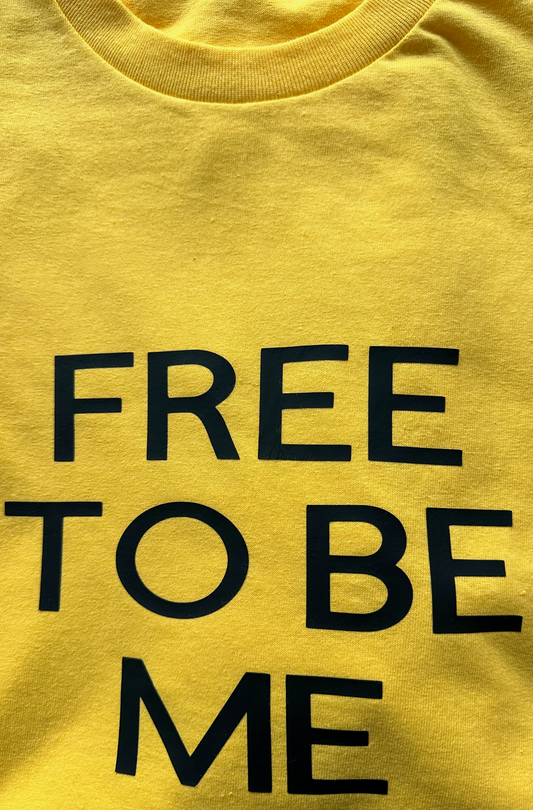 Free To Be Me T Shirt
